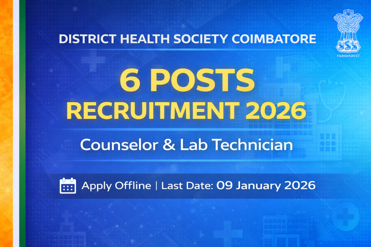 DHS Coimbatore recruitment 2026 notification for 6 Counselor and Lab Technician ICTC posts with salary and application deadline for job seekers